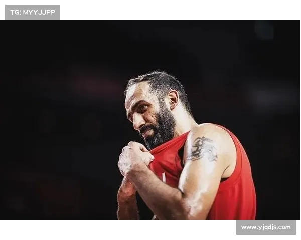 哈达迪坚持不退役的背后原因揭示他对篮球的执着与精神传承